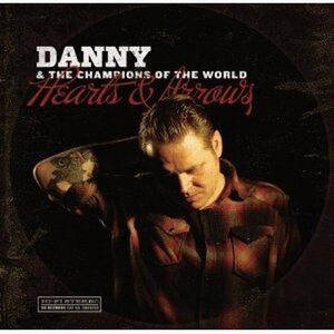 Danny and the Champions of the World - Hearts & Arrows  LP LP